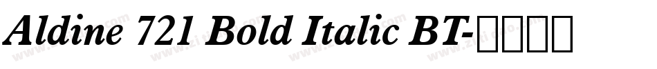 Aldine 721 Bold Italic BT字体转换